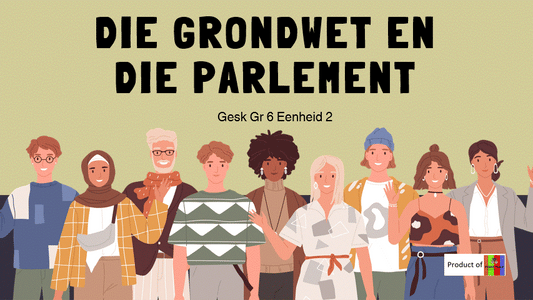 Gr 6 -> GESK -> Die grondwet en parlement