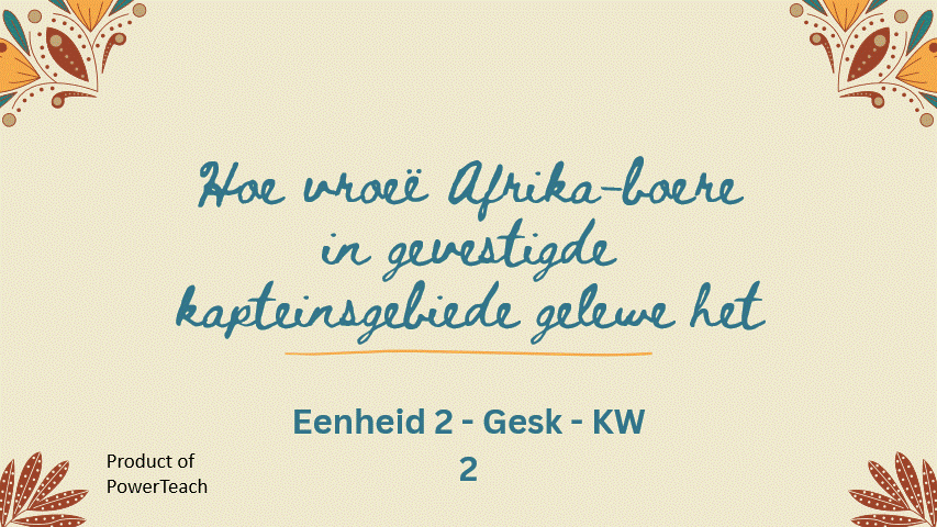 Afrika-boere in gevestigde kapteinsgebiede - PowerTeach4u