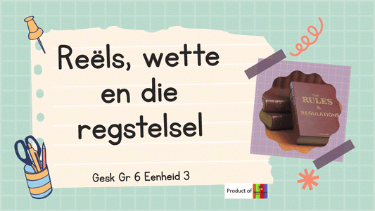 GR 6 -> GESK -> Reels, wette en die regstelsel